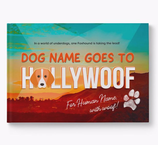 Personalised Book: {dogsName} Goes to Hollywoof